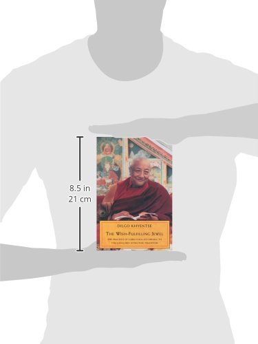 The Wish-Fulfilling Jewel: The Practice of Guru Yoga according to the Longchen Nyingthig Tradition