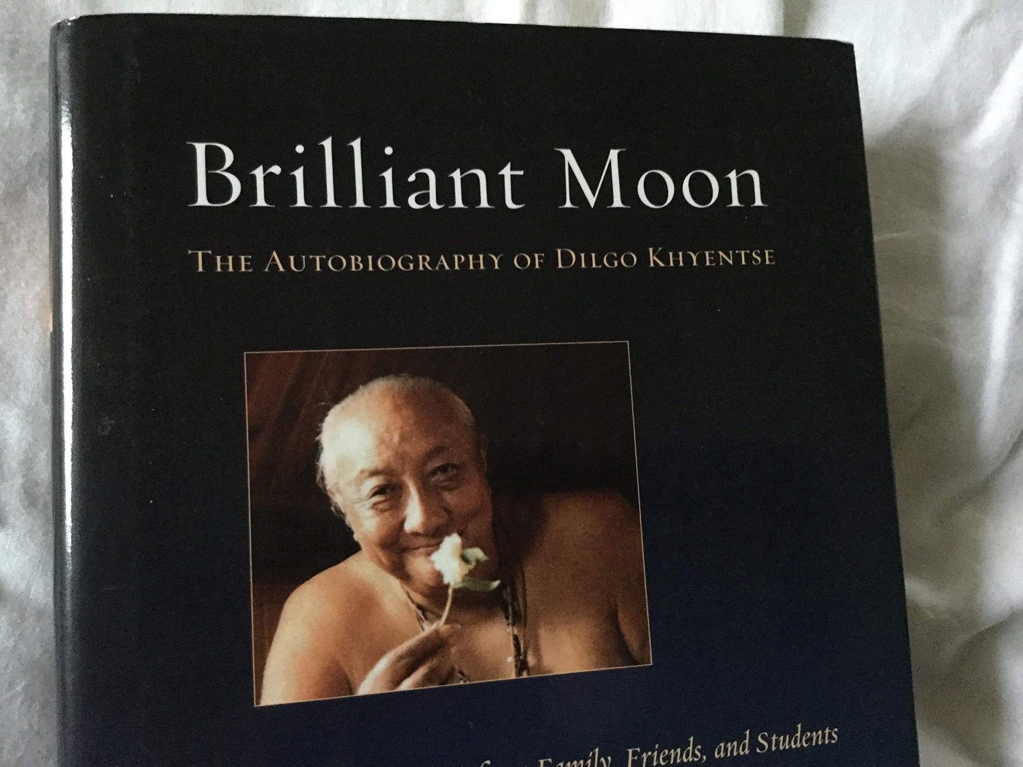 Brilliant Moon: The Autobiography of Dilgo Khyentse